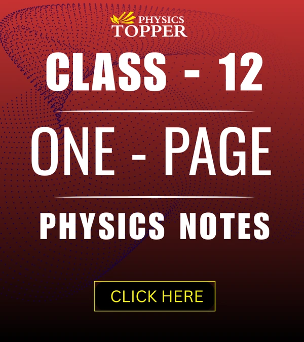 physics topper one page notes